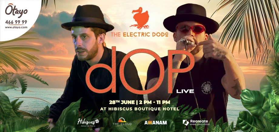 Electric Dodo presents dOP live @ Hibiscus Boutique Hotel slider image